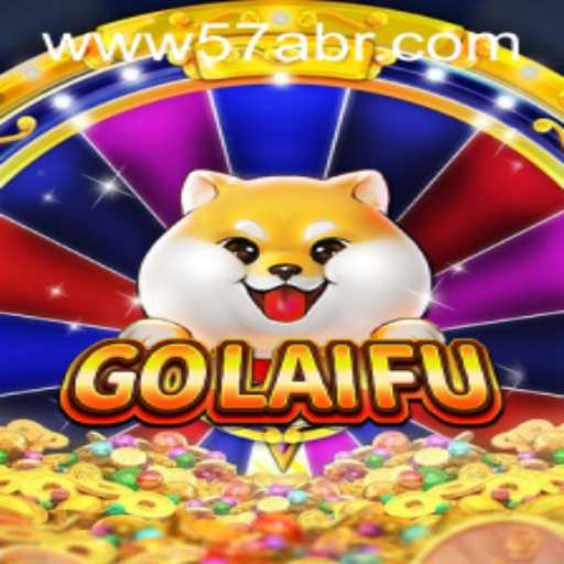 Descubra o Fascinante Mundo do Jogo GoLaiFu e 57A.COM